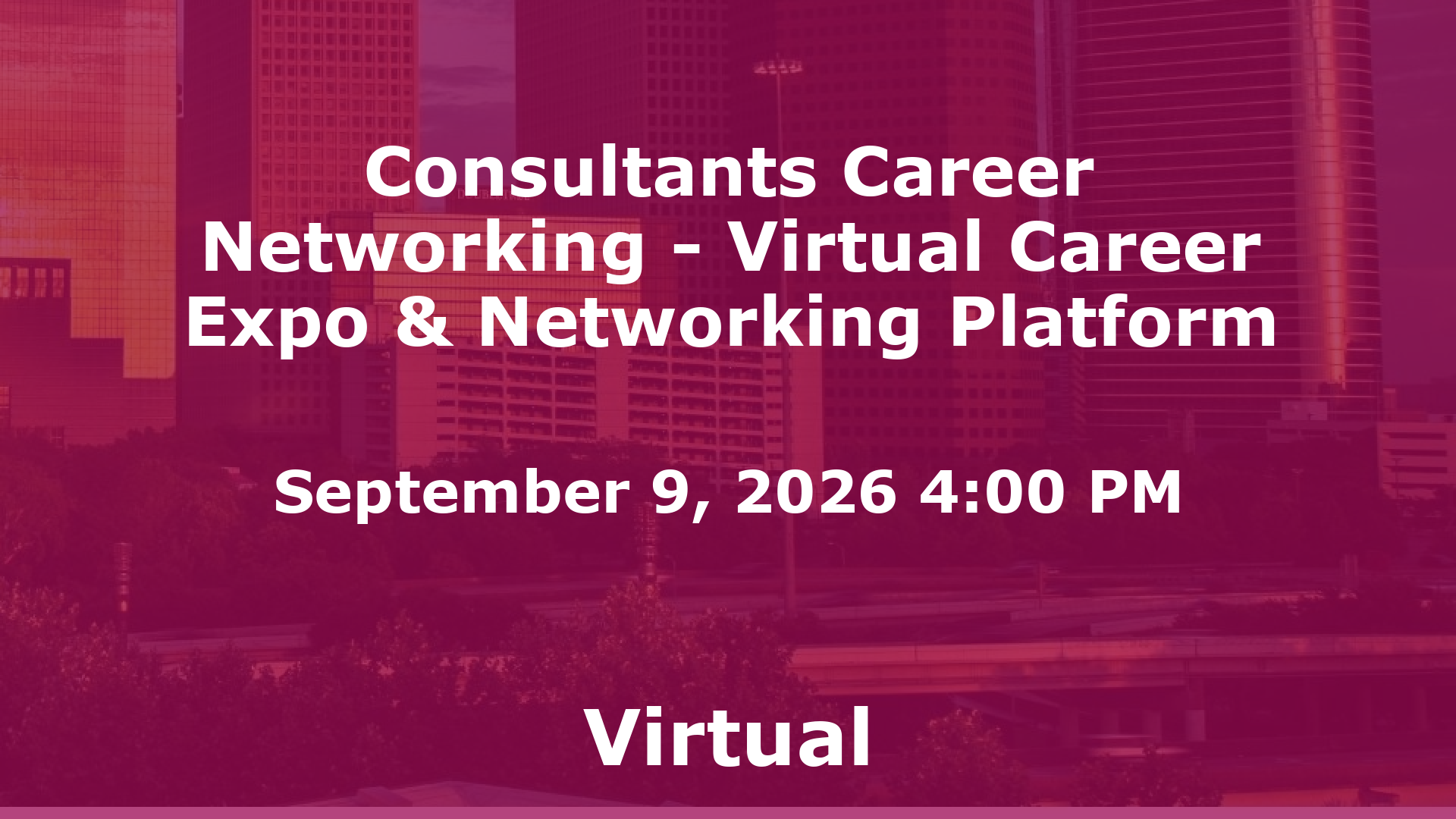 Consultants Career Networking - Virtual Career Expo & Networking Platform event image